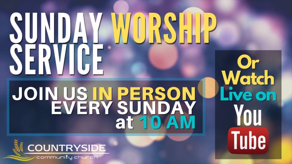 Join Us in person every Sunday at 10 am or watch online