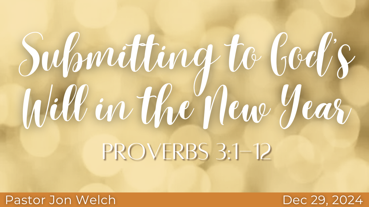 Submitting to God's Will in the New Year