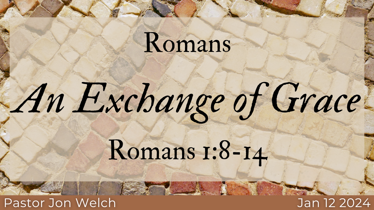 Romans: An Exchange of Grace