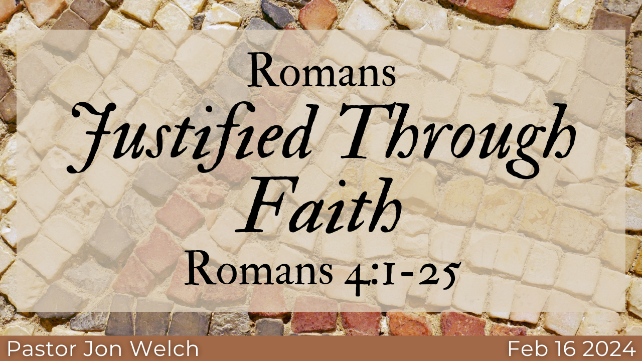 Romans: Justified Through Faith