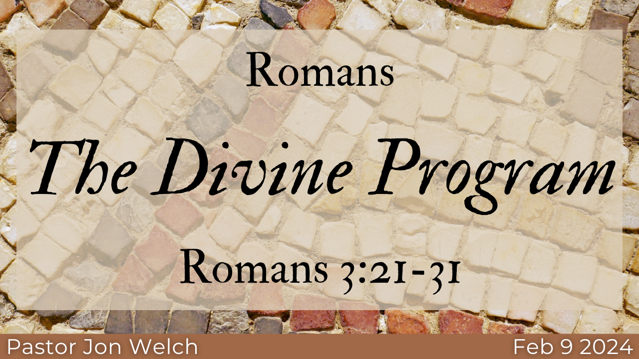 Romans: The Divine Program