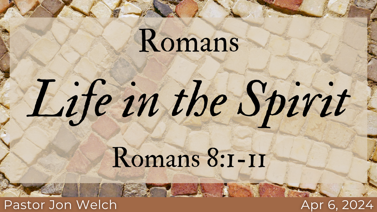 Romans: Life in the Spirit
