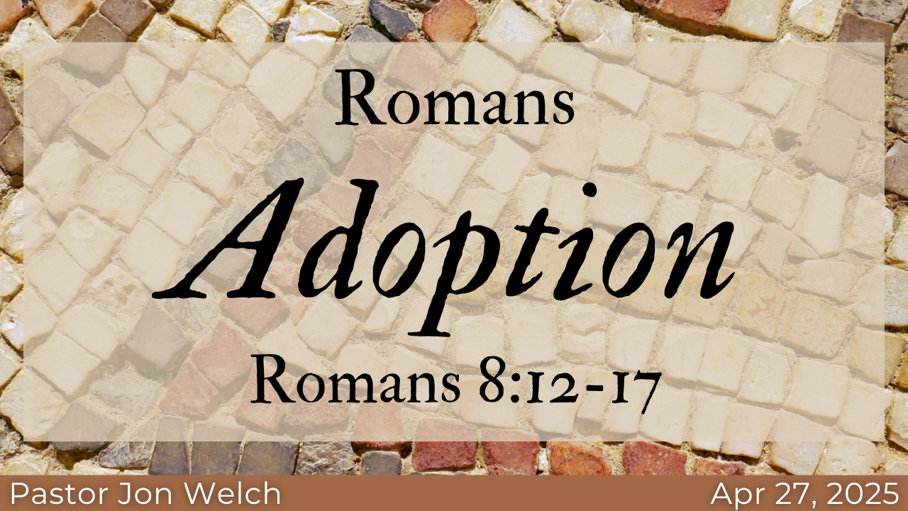 Romans: Adoption